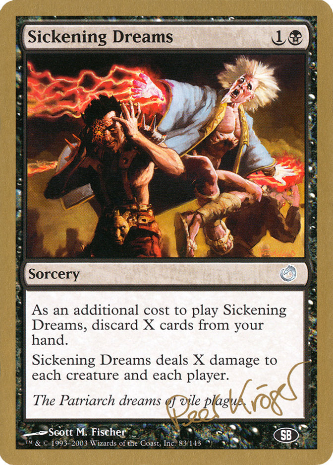 Sickening Dreams (Peer Kroger) (SB) [World Championship Decks 2003] | Exor Games Bridgewater