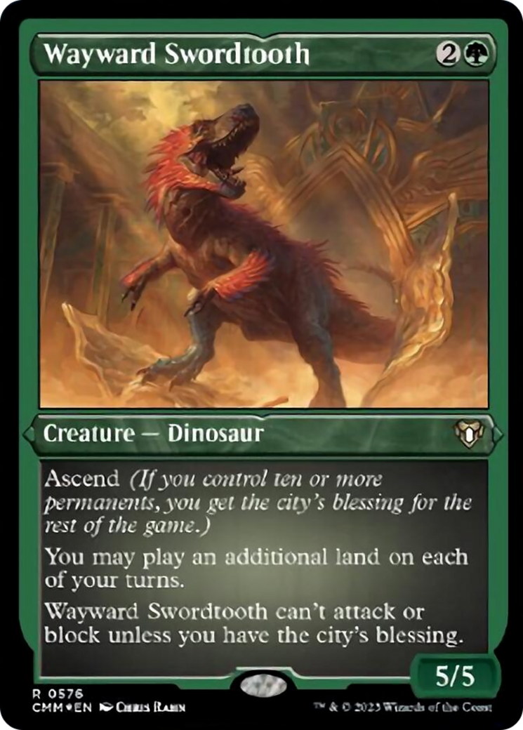 Wayward Swordtooth (Foil Etched) [Commander Masters] | Exor Games Bridgewater