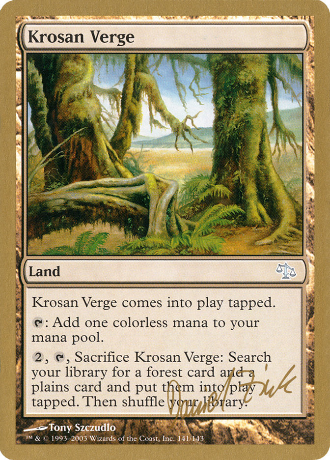 Krosan Verge (Daniel Zink) [World Championship Decks 2003] | Exor Games Bridgewater