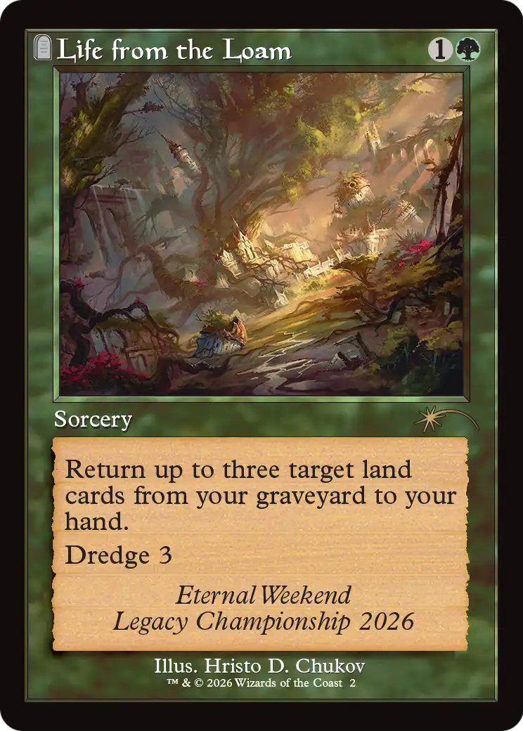 Life from the Loam (Retro Frame) (Eternal Weekend 2026 Promo) [Eternal Weekend] | Exor Games Bridgewater
