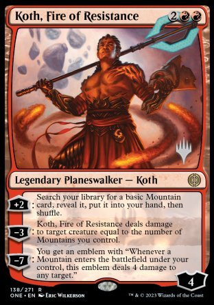 Koth, Fire of Resistance (Promo Pack) [Phyrexia: All Will Be One Promos] | Exor Games Bridgewater