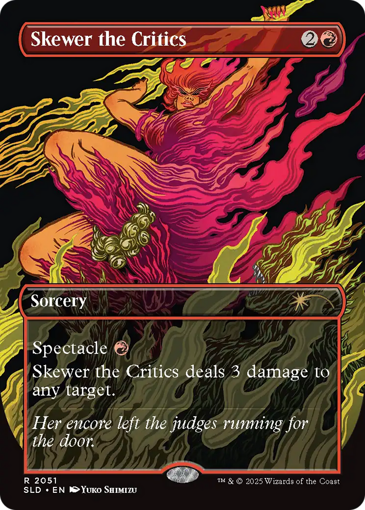 Skewer the Critics (2051) (Rainbow Foil) [Secret Lair Drop Series] | Exor Games Bridgewater