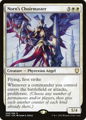 Norn's Choirmaster [Phyrexia: All Will Be One Commander] | Exor Games Bridgewater