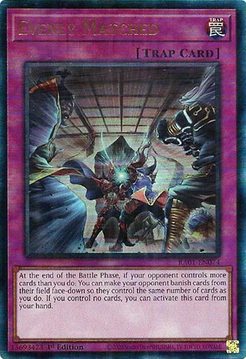 Evenly Matched [RA01-EN074] Prismatic Ultimate Rare | Exor Games Bridgewater