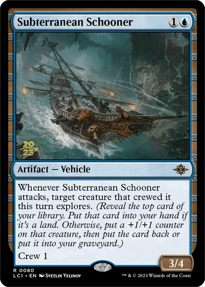 Subterranean Schooner [The Lost Caverns of Ixalan Prerelease Cards] | Exor Games Bridgewater