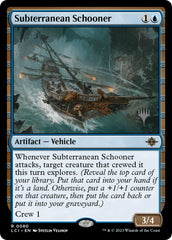 Subterranean Schooner (Promo Pack) [The Lost Caverns of Ixalan Promos] | Exor Games Bridgewater