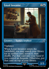 Loyal Inventor (Foil Etched) [Assassin's Creed] | Exor Games Bridgewater