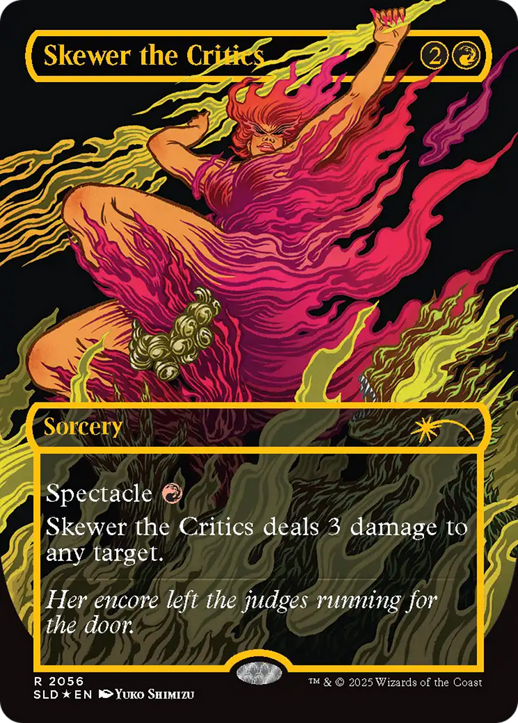 Skewer the Critics (2056) (Raised Foil) [Secret Lair Drop Series] | Exor Games Bridgewater