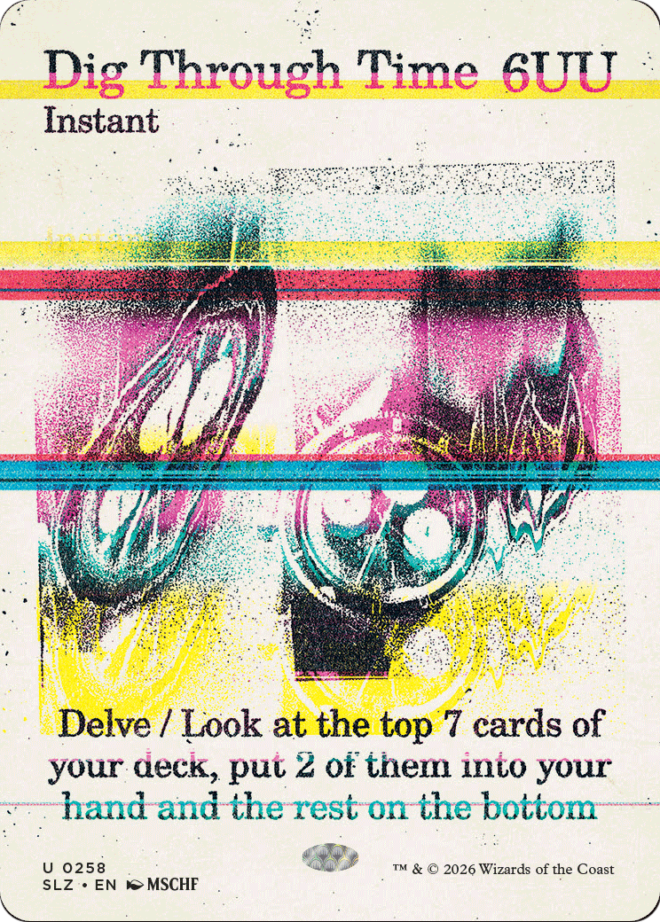 Dig Through Time (0258) [Secret Lair x MSCHF: The Zeta Set] | Exor Games Bridgewater