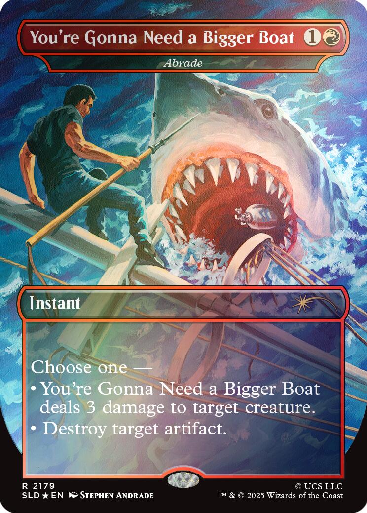 You're Gonna Need a Bigger Boat - Abrade (Rainbow Foil) [Secret Lair Drop Series] | Exor Games Bridgewater