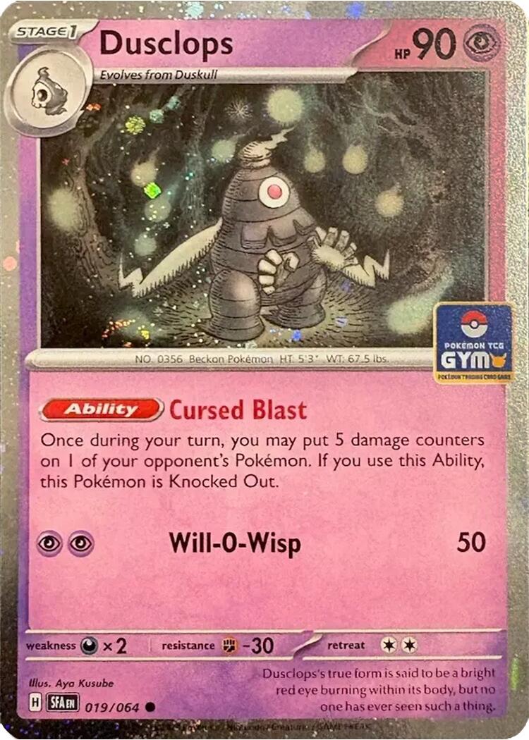 Dusclops (019/064) (Southeast Asia Exclusive) [League & Championship Cards] | Exor Games Bridgewater