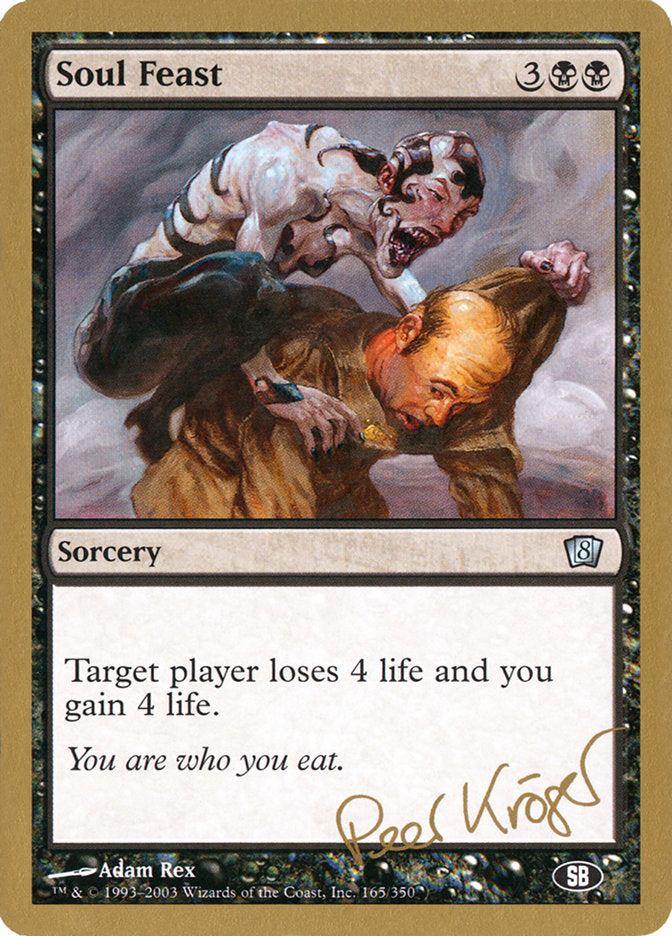 Soul Feast (Peer Kroger) (SB) [World Championship Decks 2003] | Exor Games Bridgewater