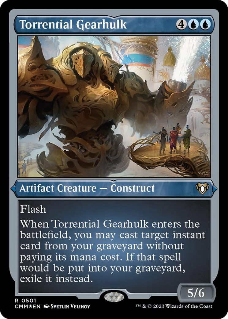 Torrential Gearhulk (Foil Etched) [Commander Masters] | Exor Games Bridgewater