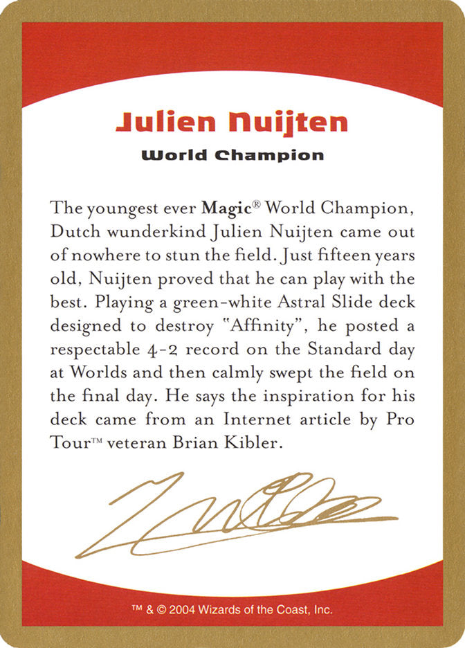 Julien Nuijten Bio [World Championship Decks 2004] | Exor Games Bridgewater