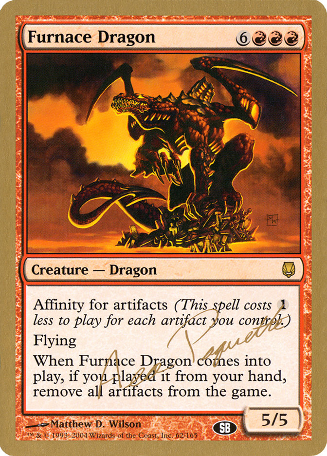 Furnace Dragon (Aeo Paquette) (SB) [World Championship Decks 2004] | Exor Games Bridgewater