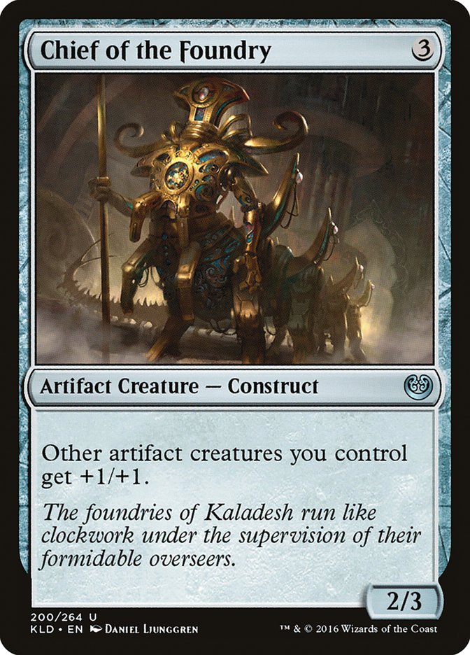 Chief of the Foundry [Kaladesh] | Exor Games Bridgewater