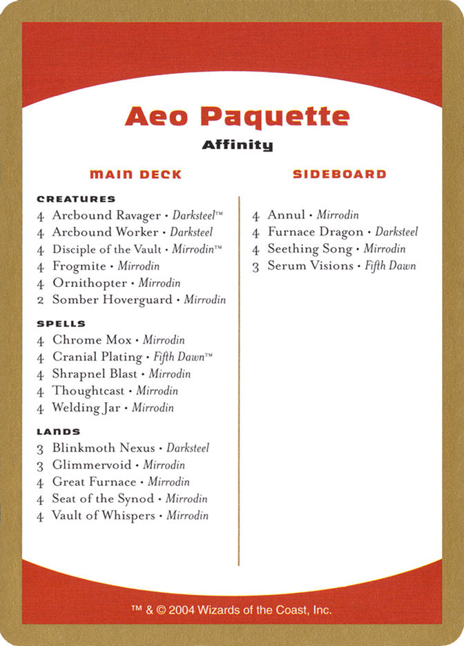 Aeo Paquette Decklist [World Championship Decks 2004] | Exor Games Bridgewater