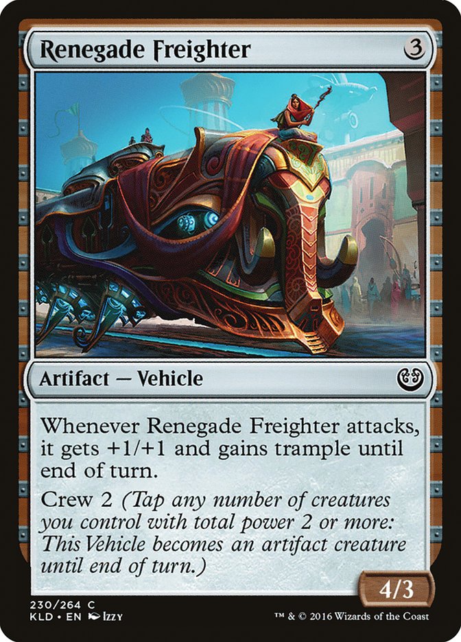 Renegade Freighter [Kaladesh] | Exor Games Bridgewater