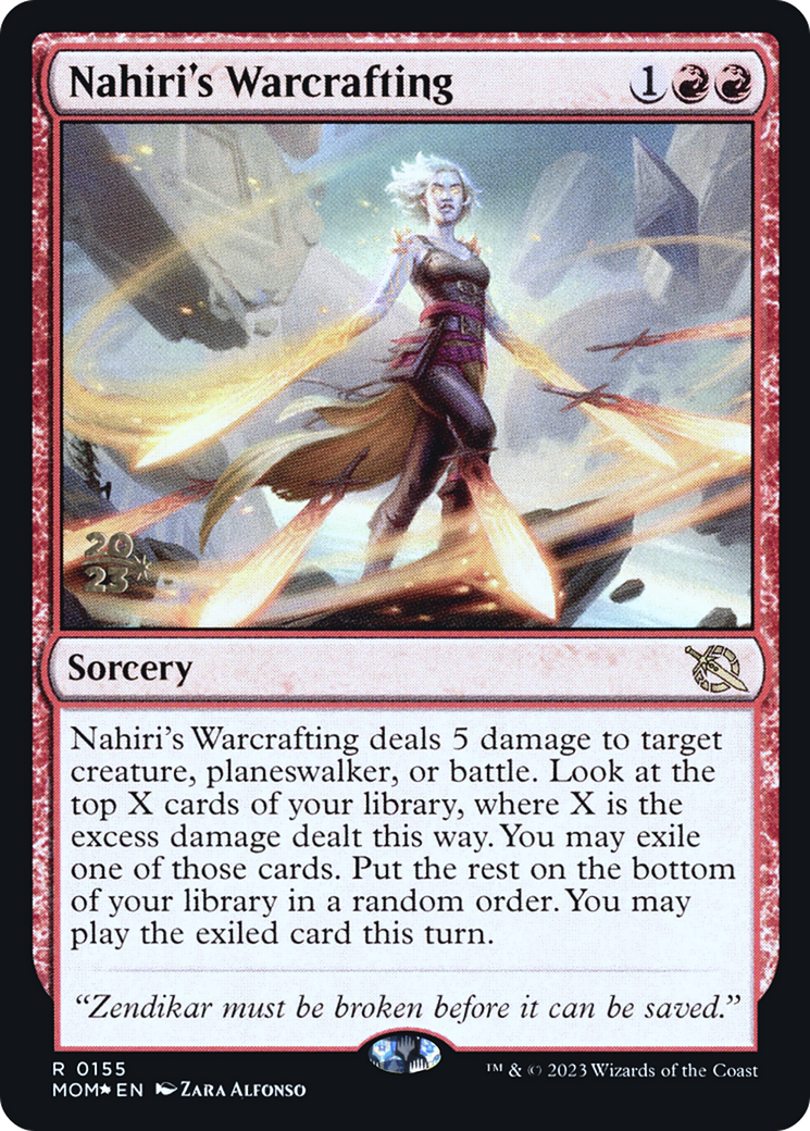 Nahiri's Warcrafting [March of the Machine Prerelease Promos] | Exor Games Bridgewater