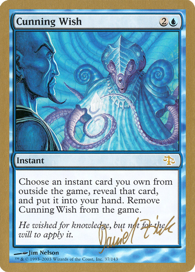 Cunning Wish (Daniel Zink) [World Championship Decks 2003] | Exor Games Bridgewater