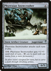 Phyrexian Snowcrusher [The List] | Exor Games Bridgewater