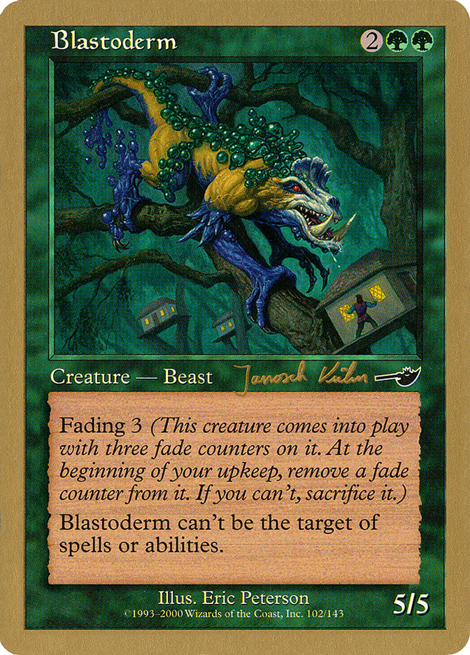 Blastoderm (Janosch Kuhn) [World Championship Decks 2000] | Exor Games Bridgewater