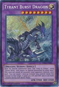 Tyrant Burst Dragon [DRL2-EN004] Secret Rare | Exor Games Bridgewater