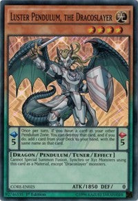 Luster Pendulum, the Dracoslayer [CORE-EN025] Super Rare | Exor Games Bridgewater