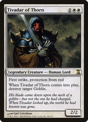 Tivadar of Thorn [Time Spiral] | Exor Games Bridgewater