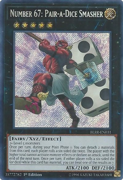 Number 67: Pair-a-Dice Smasher [BLRR-EN031] Secret Rare | Exor Games Bridgewater