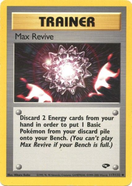 Max Revive (117/132) [Gym Challenge Unlimited] | Exor Games Bridgewater