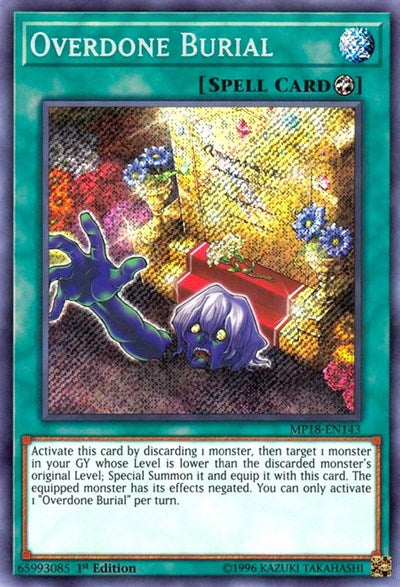 Overdone Burial [MP18-EN143] Secret Rare | Exor Games Bridgewater