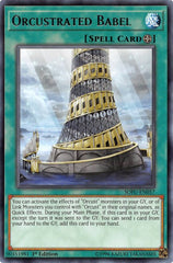 Orcustrated Babel [SOFU-EN057] Rare | Exor Games Bridgewater