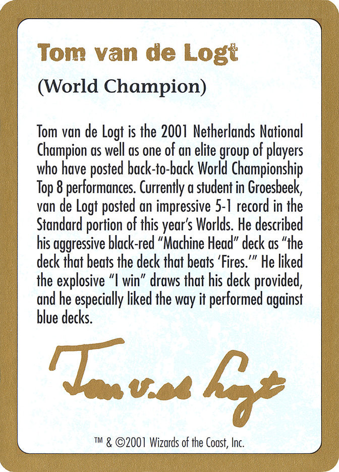 Tom van de Logt Bio [World Championship Decks 2001] | Exor Games Bridgewater