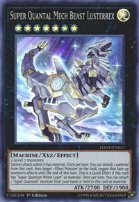 Super Quantal Mech Beast Lusterrex [DANE-EN037] Super Rare | Exor Games Bridgewater