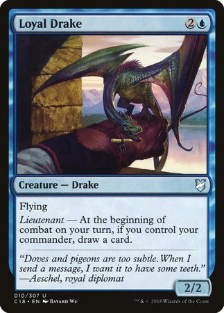 Loyal Drake [Commander 2018] | Exor Games Bridgewater