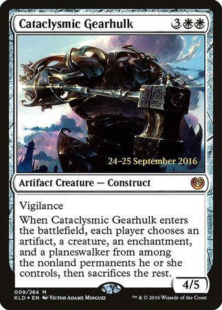 Cataclysmic Gearhulk [Kaladesh Promos] | Exor Games Bridgewater