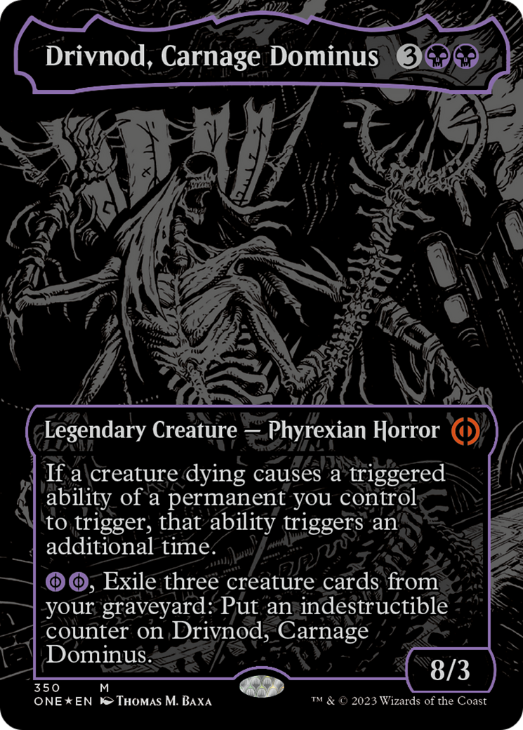 Drivnod, Carnage Dominus (Oil Slick Raised Foil) [Phyrexia: All Will Be One] | Exor Games Bridgewater