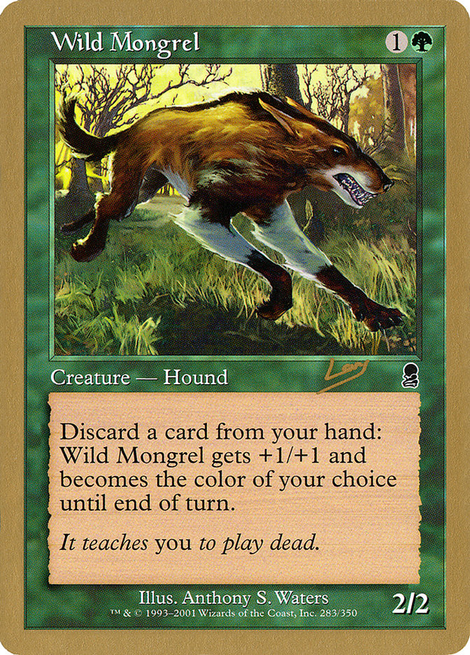 Wild Mongrel (Raphael Levy) [World Championship Decks 2002] | Exor Games Bridgewater