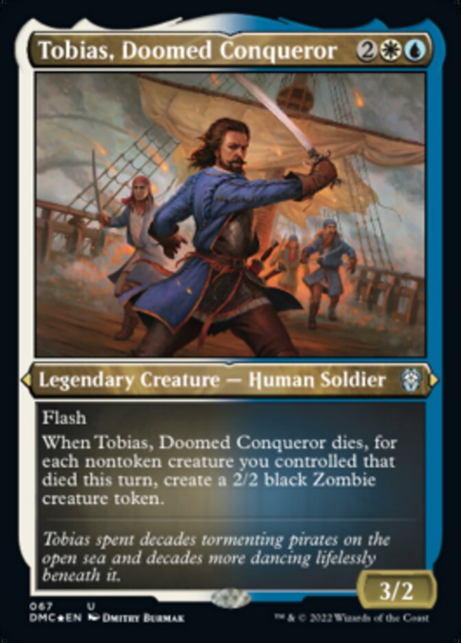 Tobias, Doomed Conqueror (Foil Etched) [Dominaria United Commander] | Exor Games Bridgewater