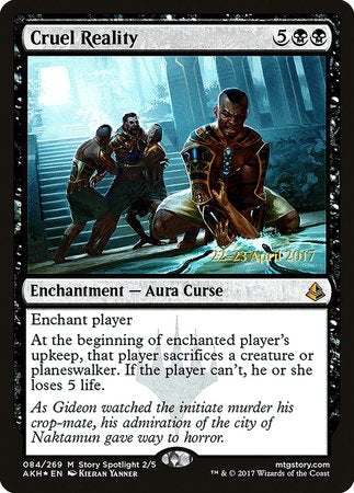 Cruel Reality [Amonkhet Promos] | Exor Games Bridgewater