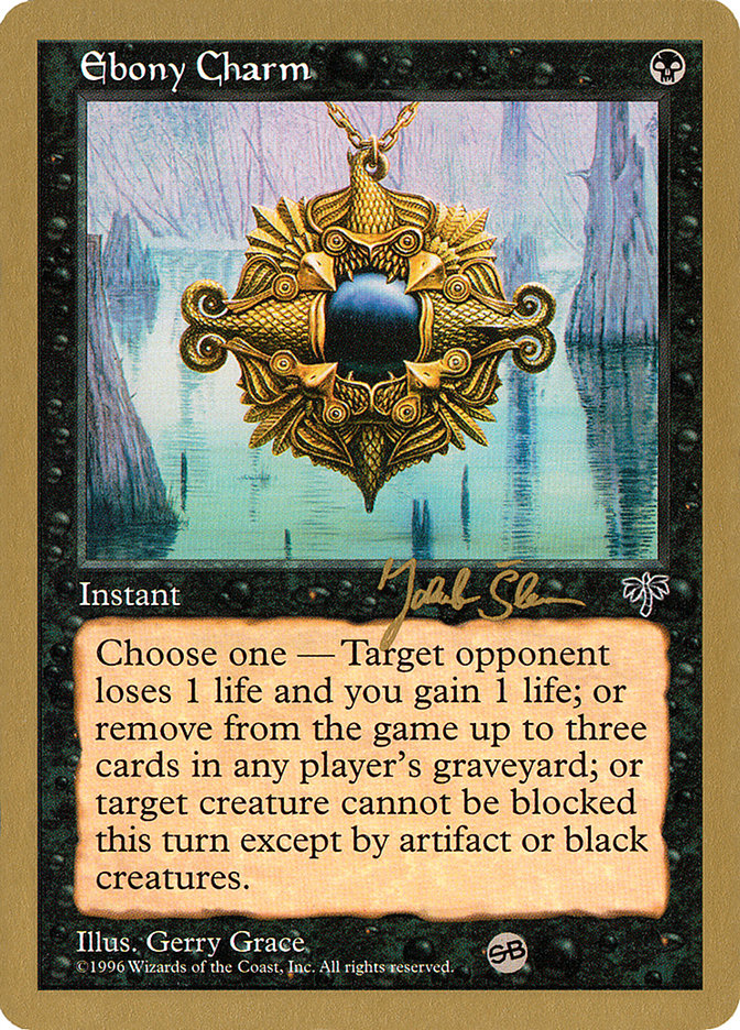 Ebony Charm (Jakub Slemr) (SB) [World Championship Decks 1997] | Exor Games Bridgewater