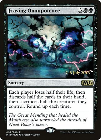 Fraying Omnipotence [Core Set 2019 Promos] | Exor Games Bridgewater