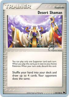 Desert Shaman (123/144) (Team Rushdown - Kevin Nguyen) [World Championships 2004] | Exor Games Bridgewater