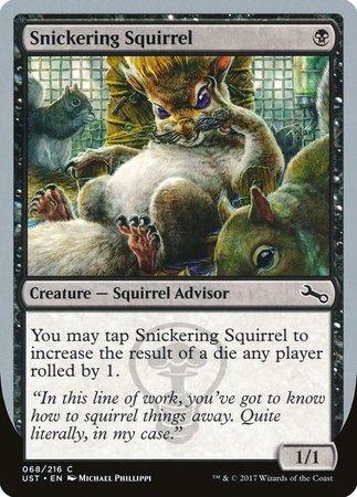 Snickering Squirrel [Unstable] | Exor Games Bridgewater