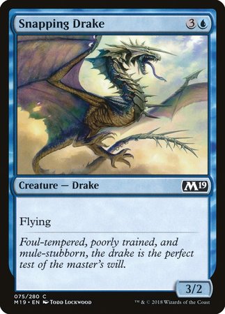 Snapping Drake [Core Set 2019] | Exor Games Bridgewater