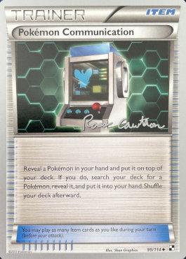 Pokemon Communication (99/114) (The Truth - Ross Cawthon) [World Championships 2011] | Exor Games Bridgewater