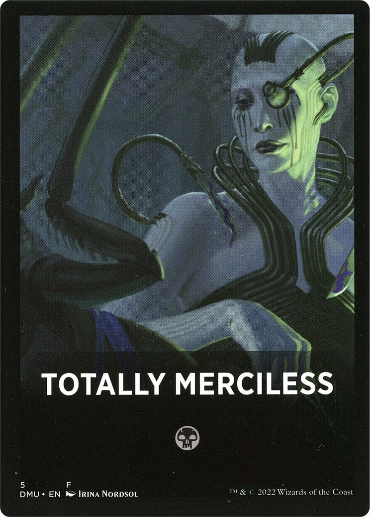 Totally Merciless Theme Card [Dominaria United Tokens] | Exor Games Bridgewater