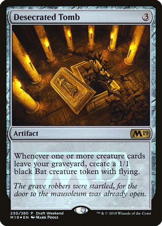 Desecrated Tomb (Draft Weekend) [Core Set 2019 Promos] | Exor Games Bridgewater