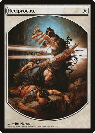 Reciprocate [Magic Player Rewards 2005] | Exor Games Bridgewater